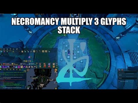 Necromancy multiply 3 glyphs stack .